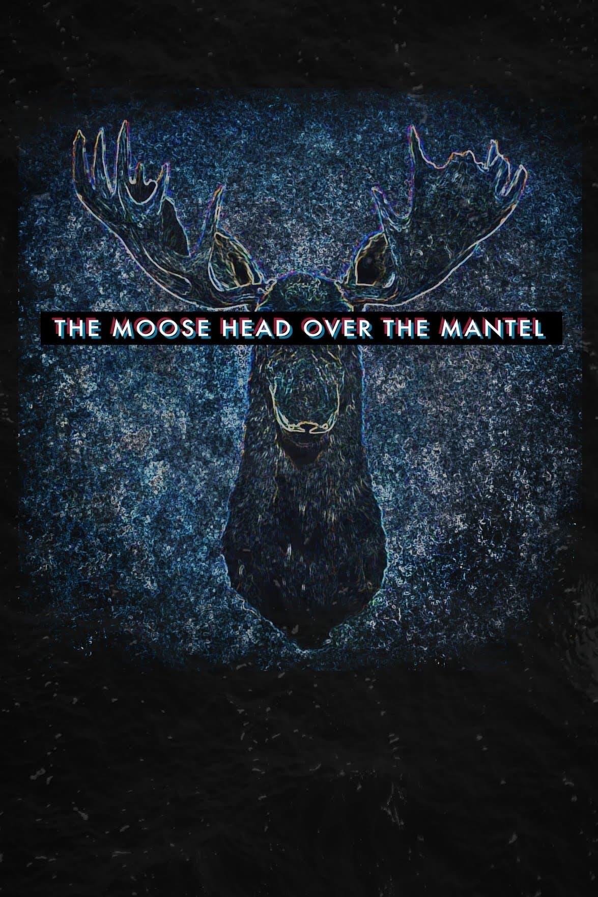 Poster The Moose Head Over the Mantel