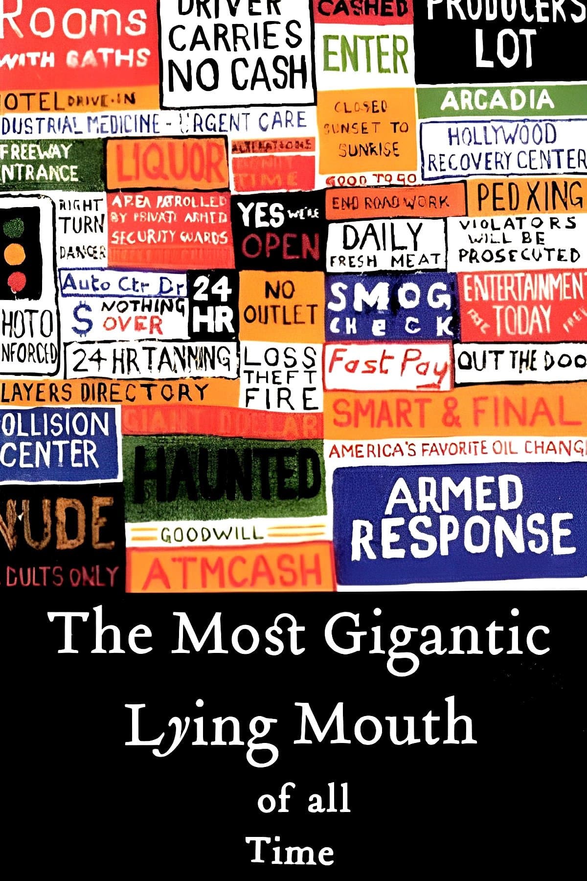 Poster The Most Gigantic Lying Mouth of All Time