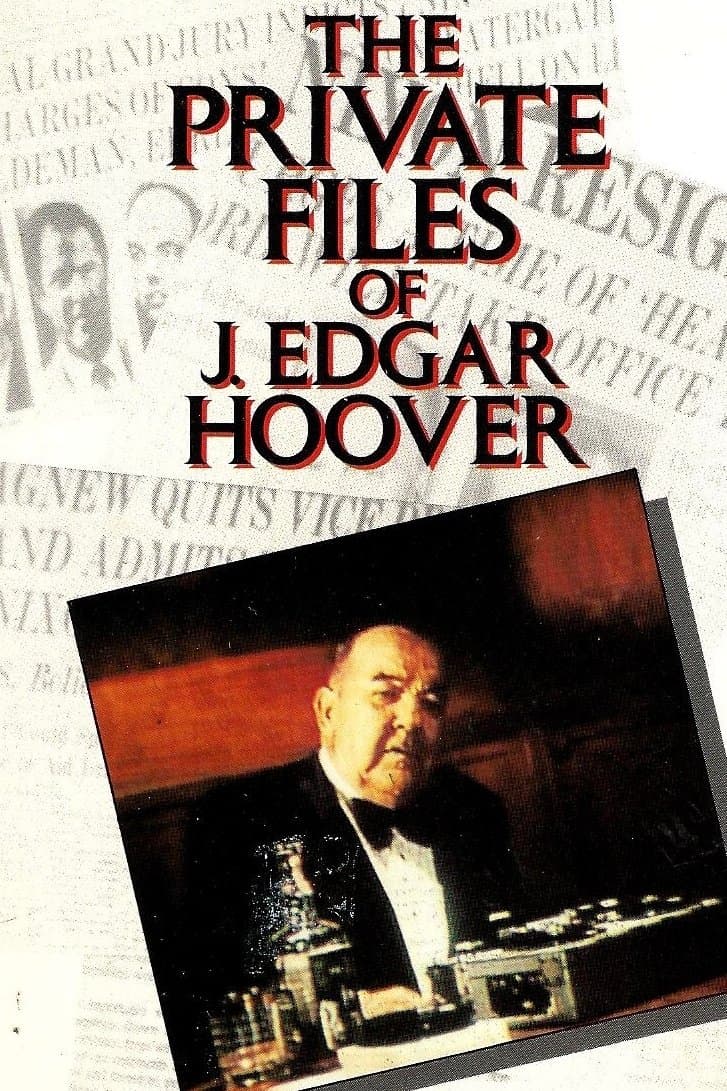 Poster The Private Files of J. Edgar Hoover