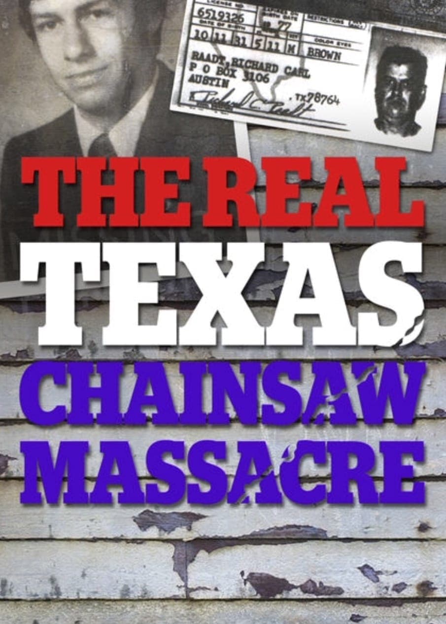 Poster The Real Texas Chainsaw Massacre