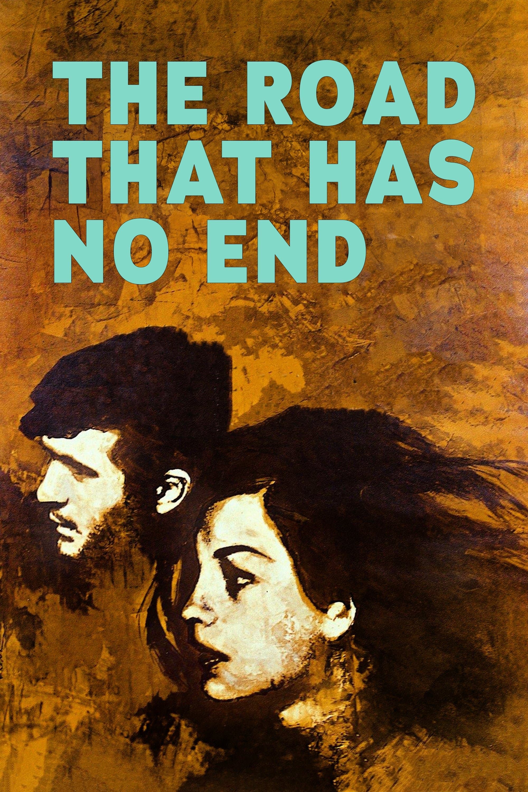 Poster The Road That Has No End