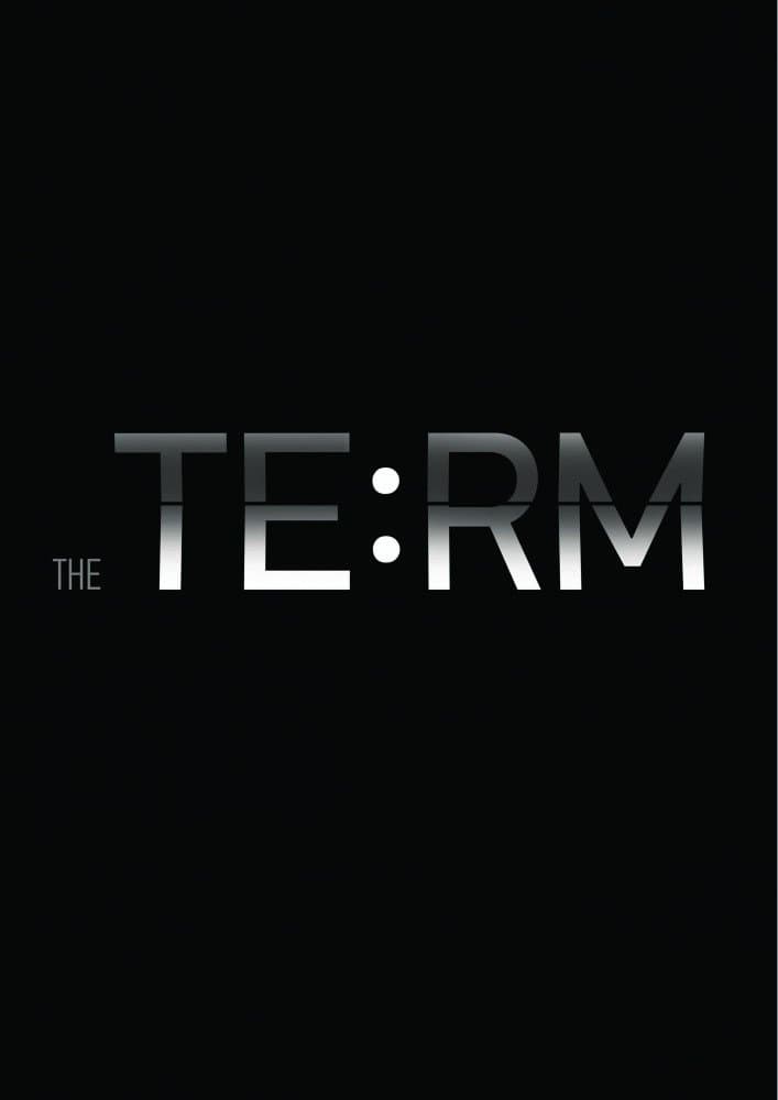 Poster The Term. Beginning of a Big Story