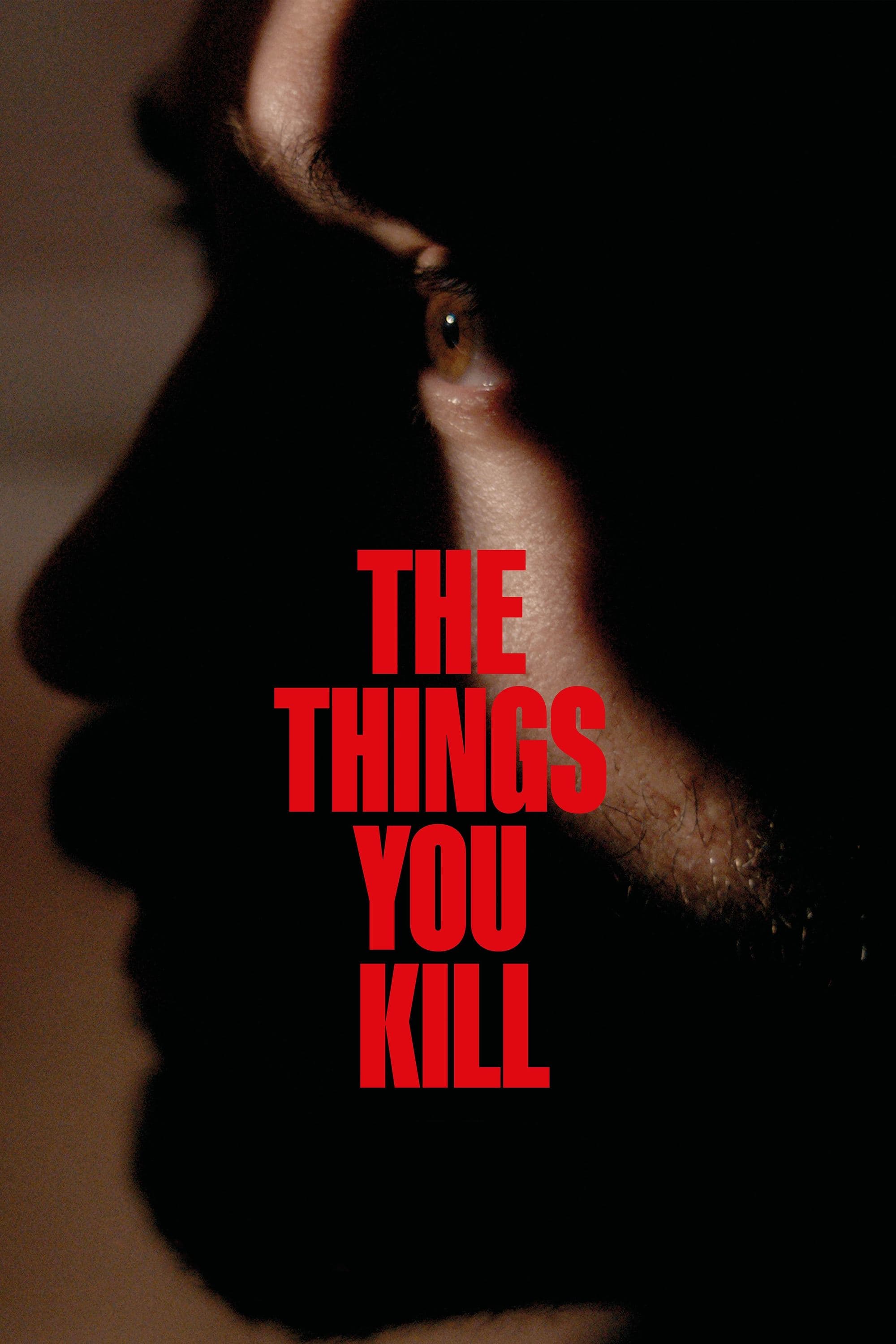 Poster The Things You Kill