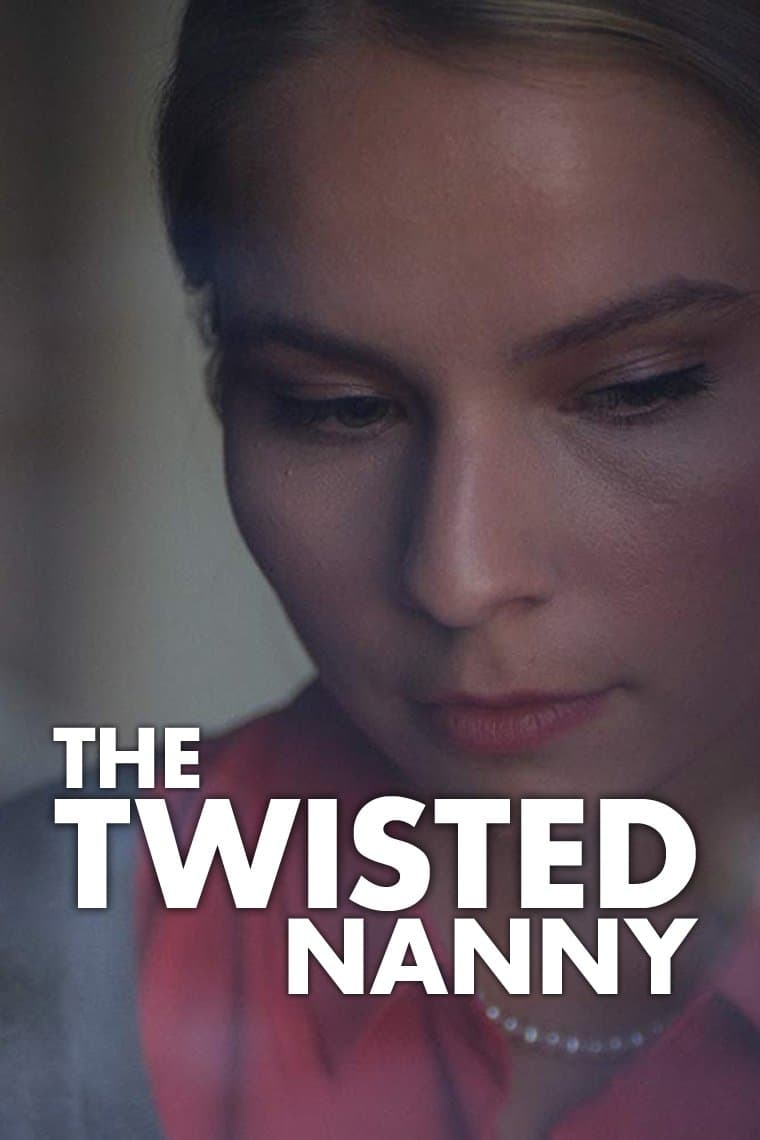Poster The Twisted Nanny