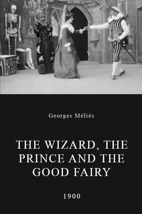 Poster The Wizard, the Prince and the Good Fairy