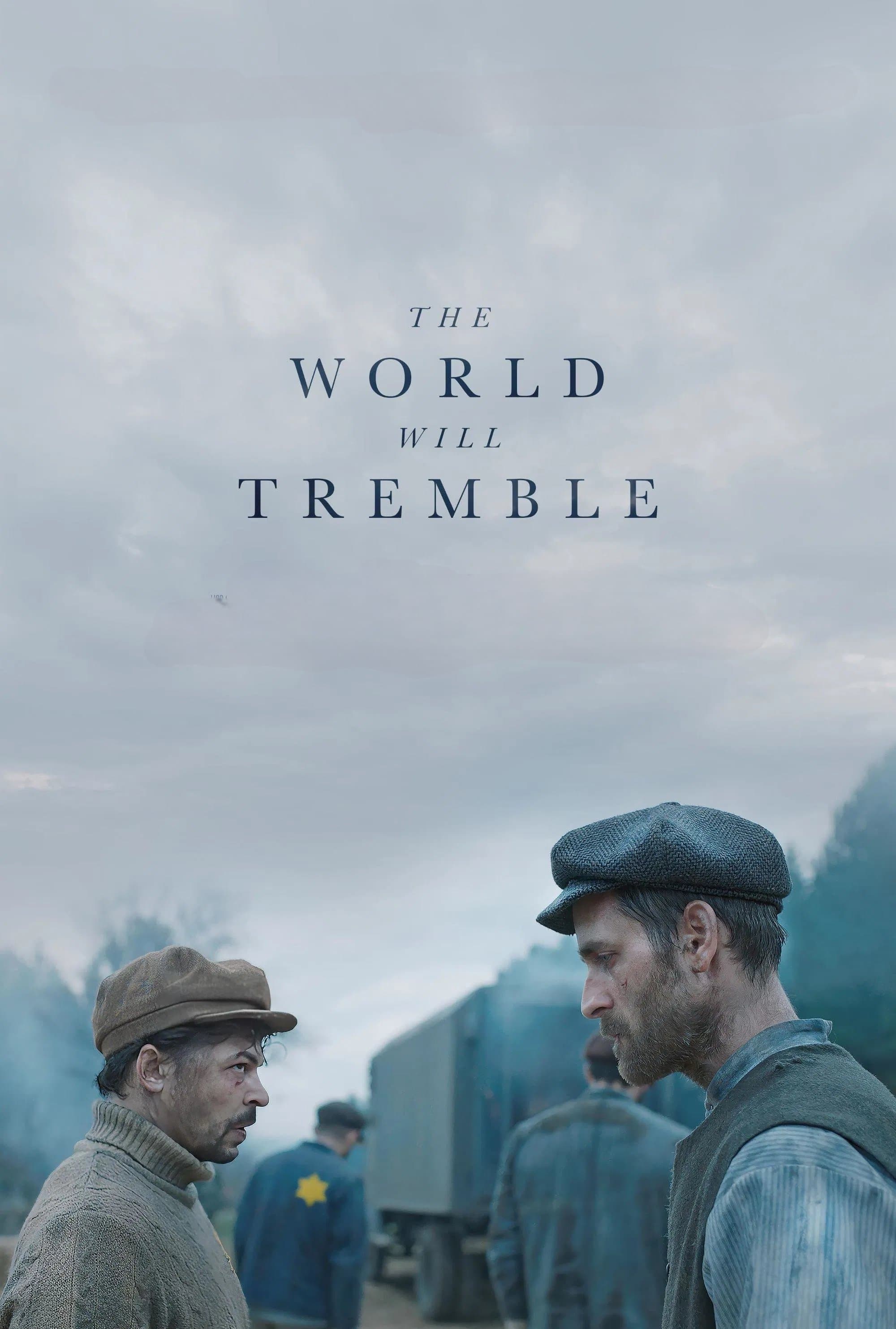 Poster The World Will Tremble