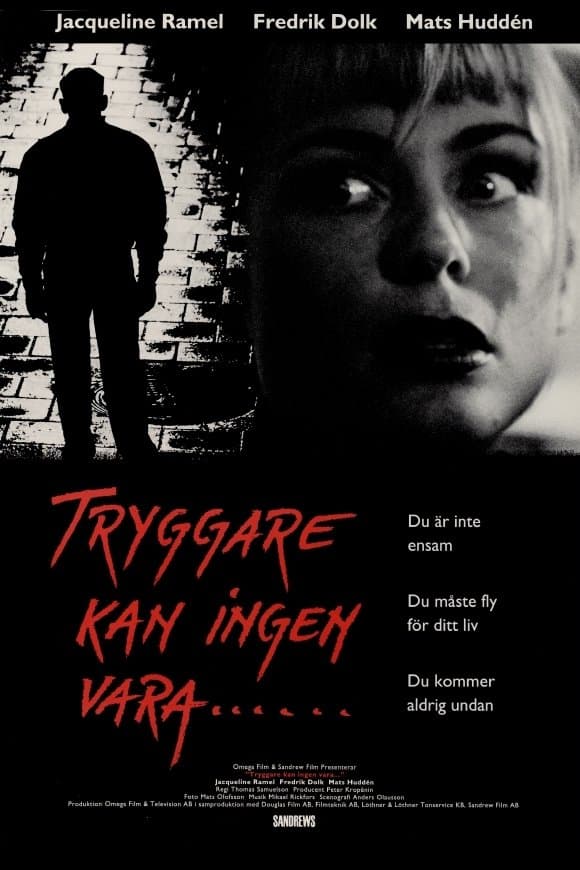Poster There's No One Safer