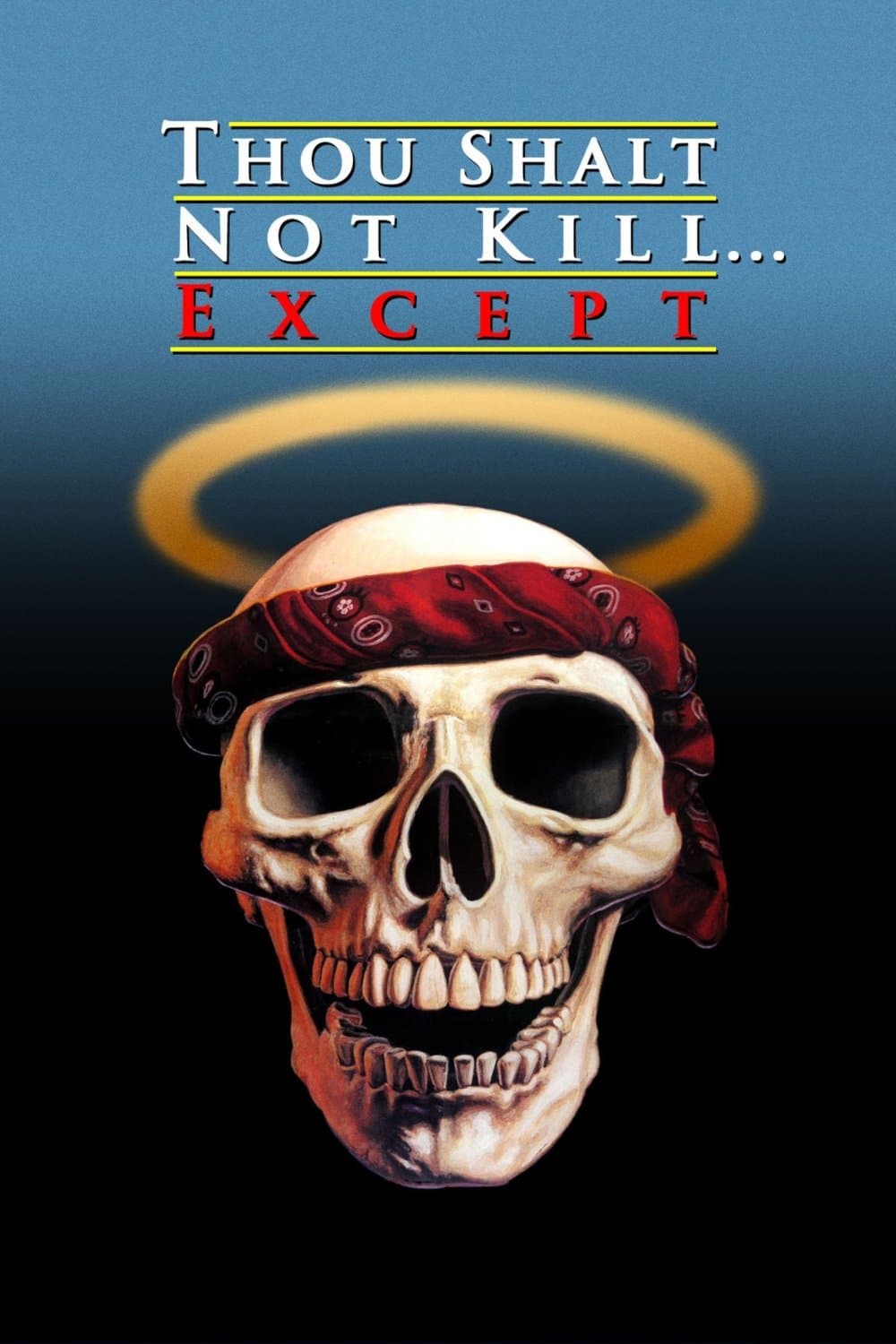 Poster Thou Shalt Not Kill... Except