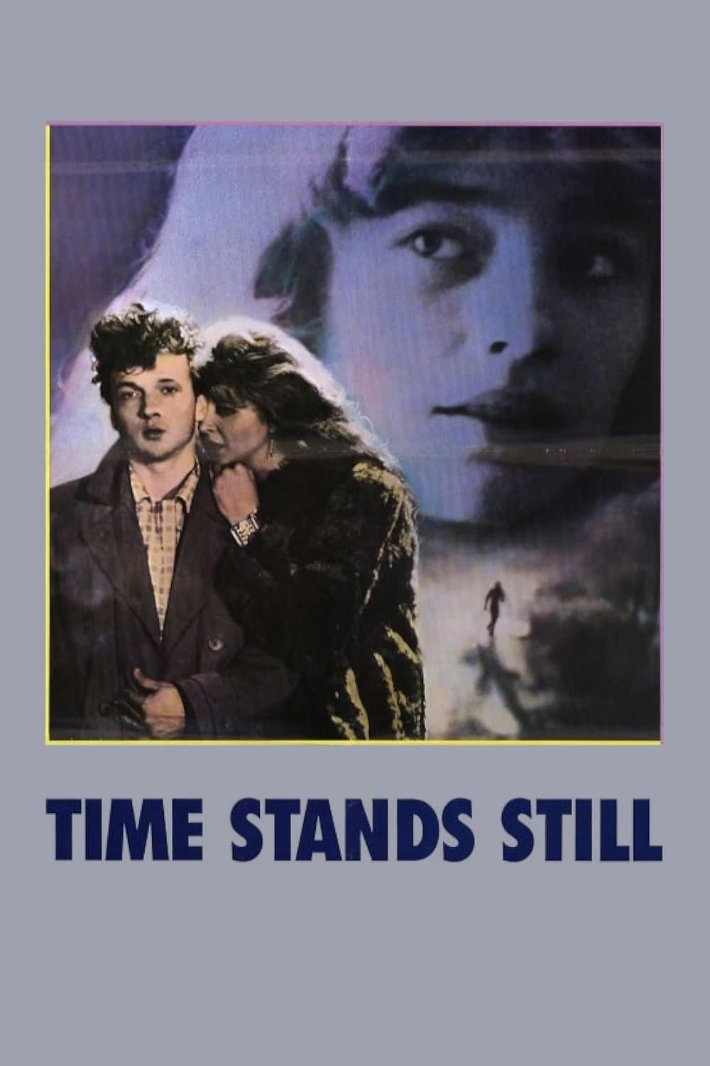 Poster Time Stands Still