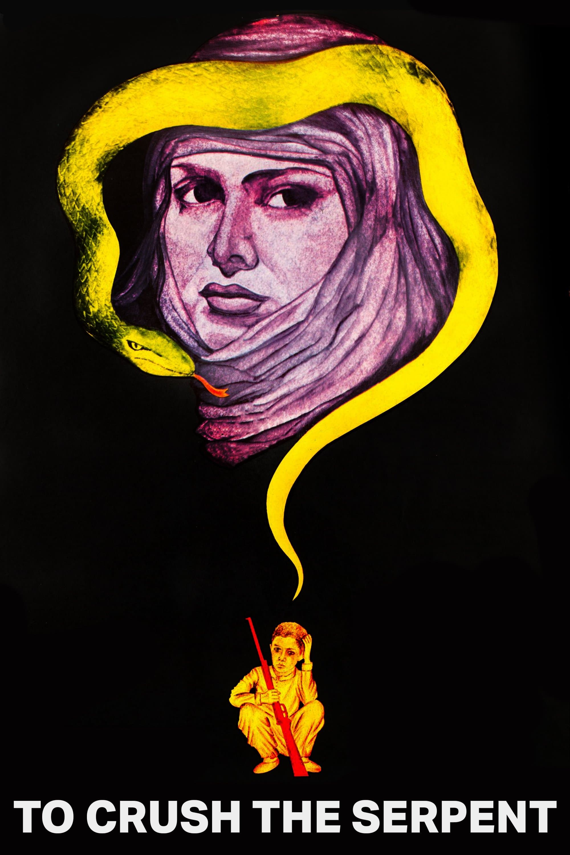 Poster To Crush The Serpent