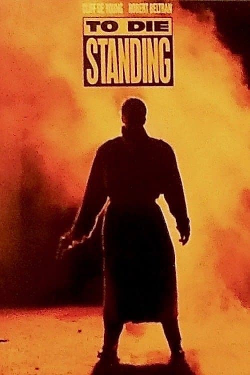 Poster To Die Standing