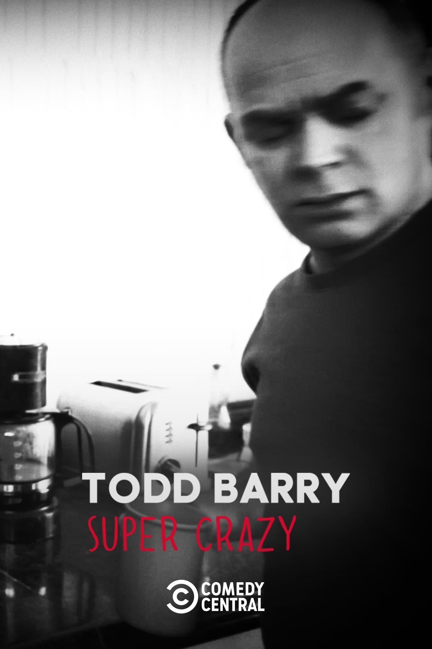 Poster Todd Barry: Super Crazy