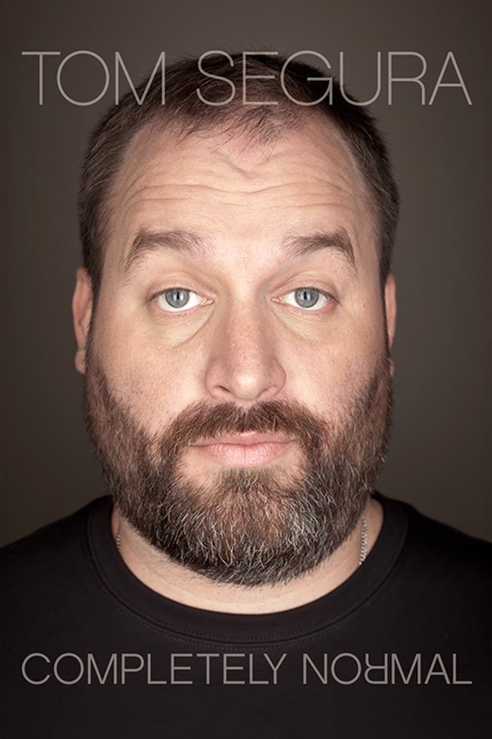 Poster Tom Segura: Completely Normal
