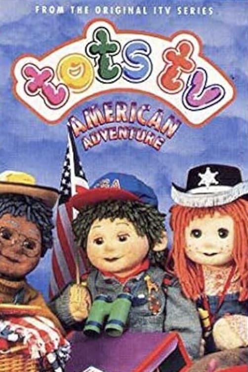 Poster Tots TV: American Adventure