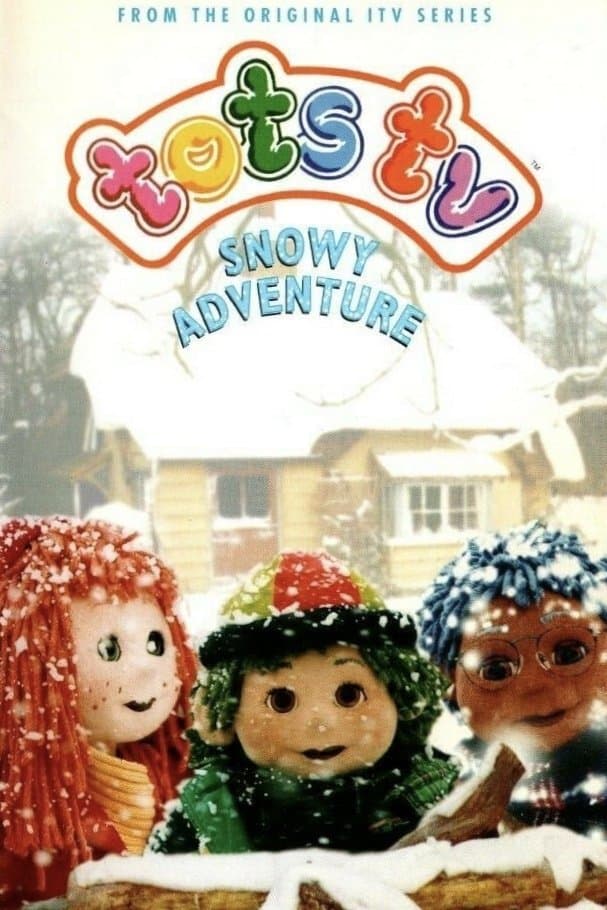 Poster Tots TV: Snowy Adventure