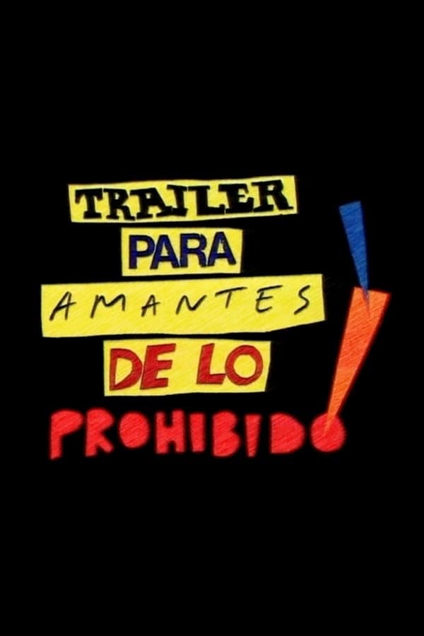 Poster Tráiler para amantes de lo prohibido!