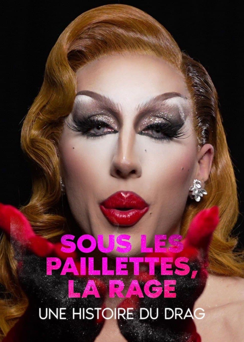 Poster Underneath the Sequence, Rage: a History of Drag