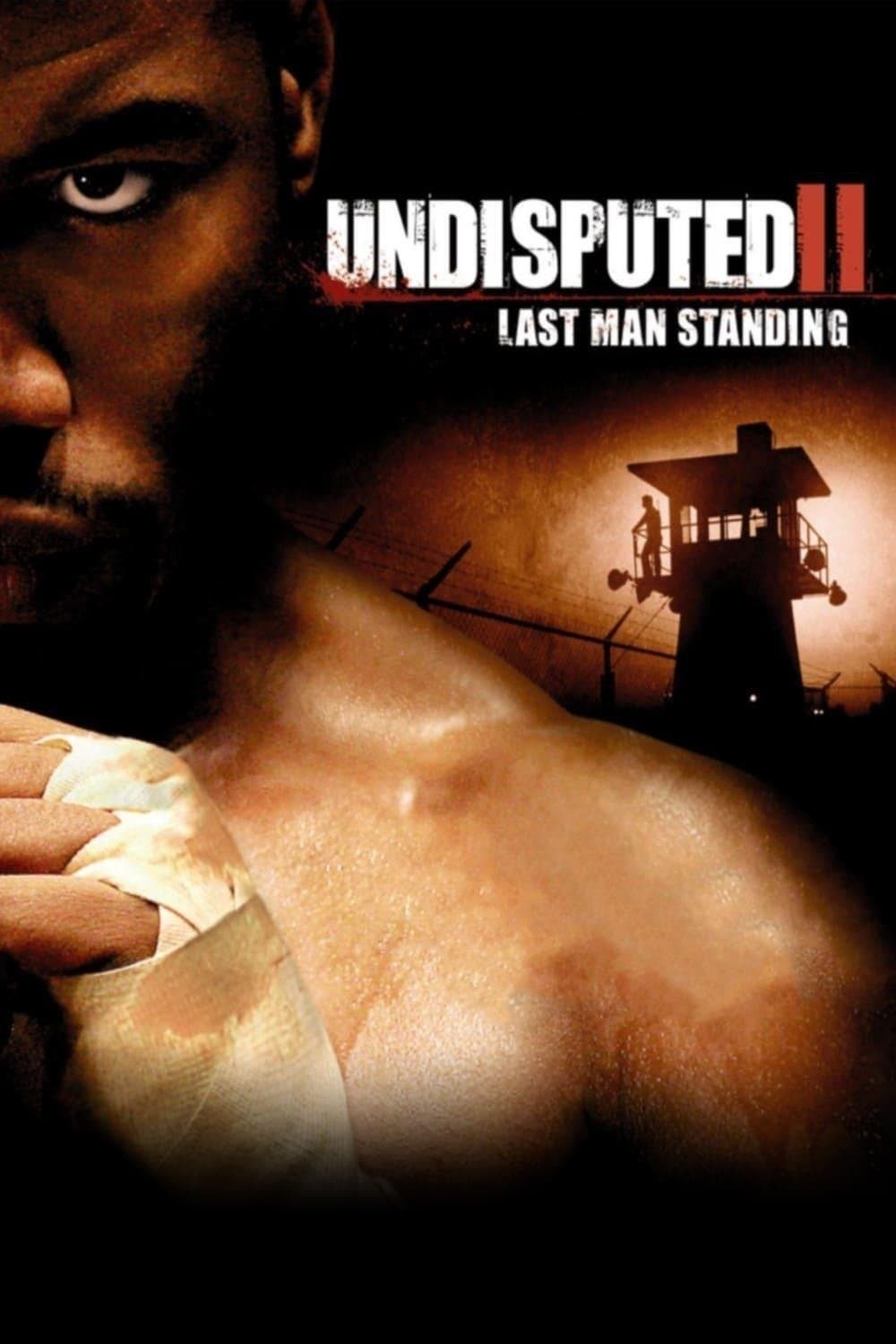 Poster Undisputed II: Last Man Standing