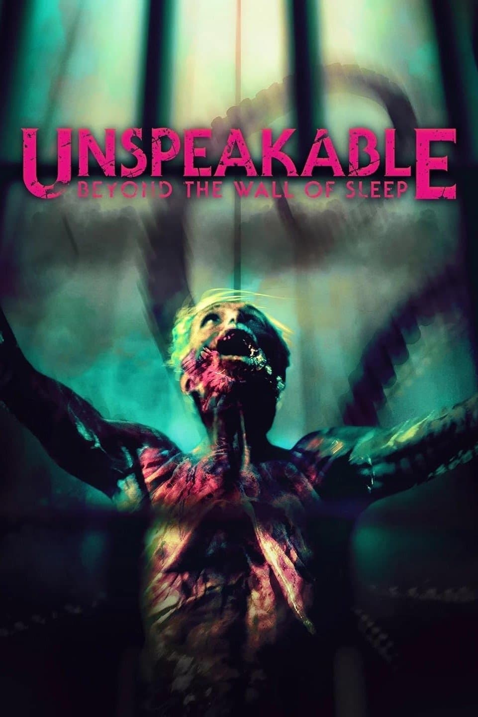 Poster Unspeakable: Beyond The Wall of Sleep