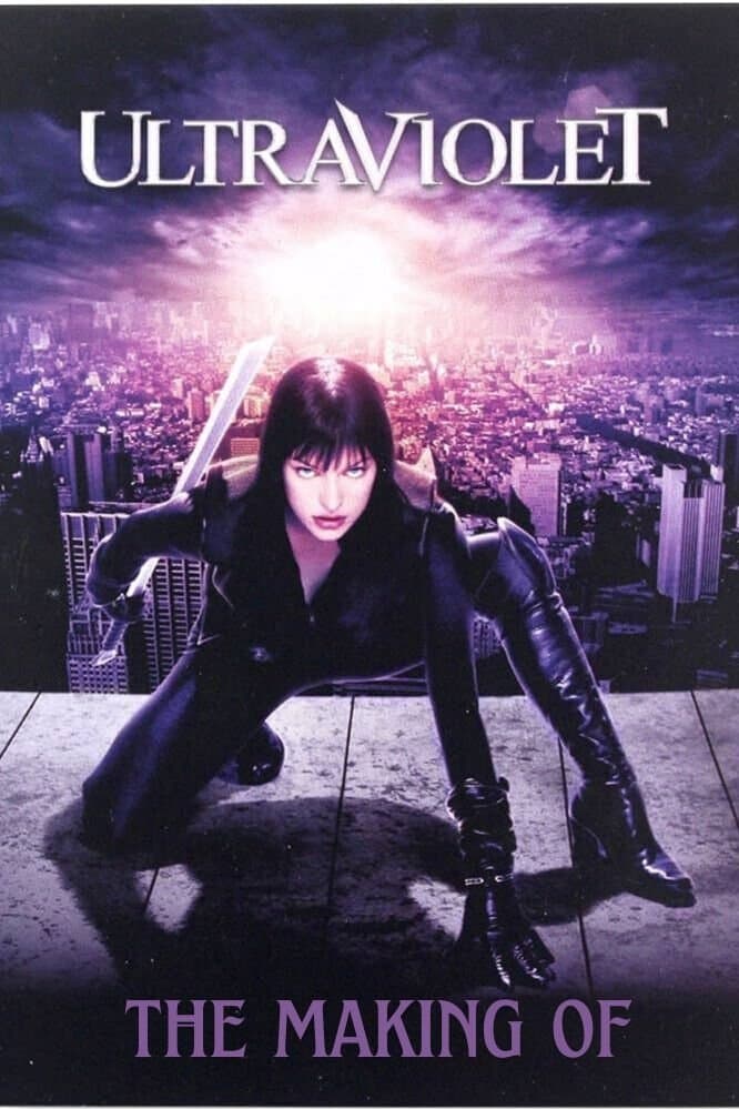 Poster UV Protection: The Making of 'Ultraviolet'