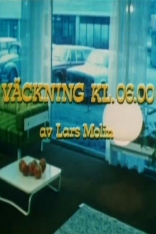 Poster Väckning kl. 06.00
