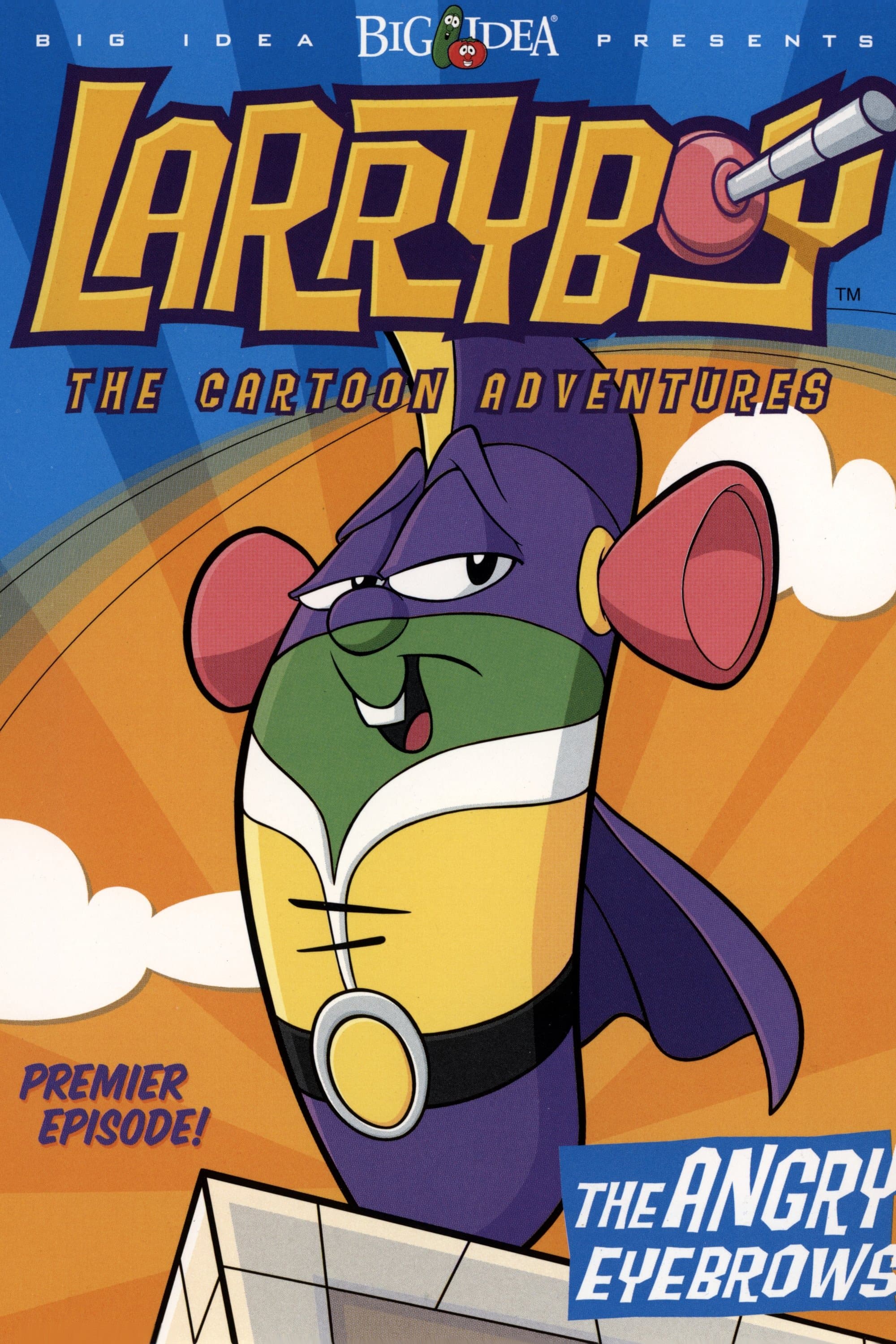 Poster VeggieTales: LarryBoy and the Angry Eyebrows
