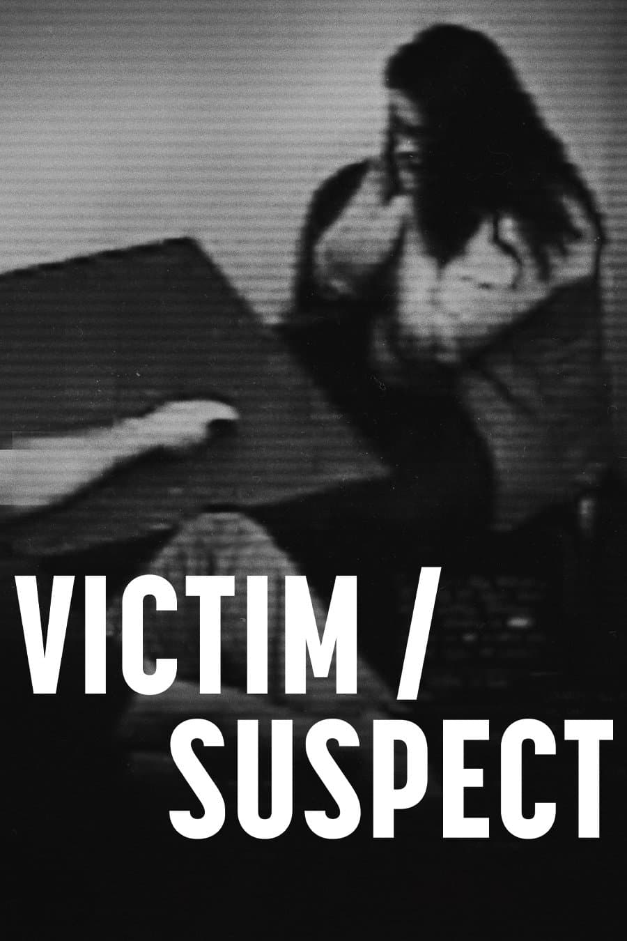 Poster Victim/Suspect