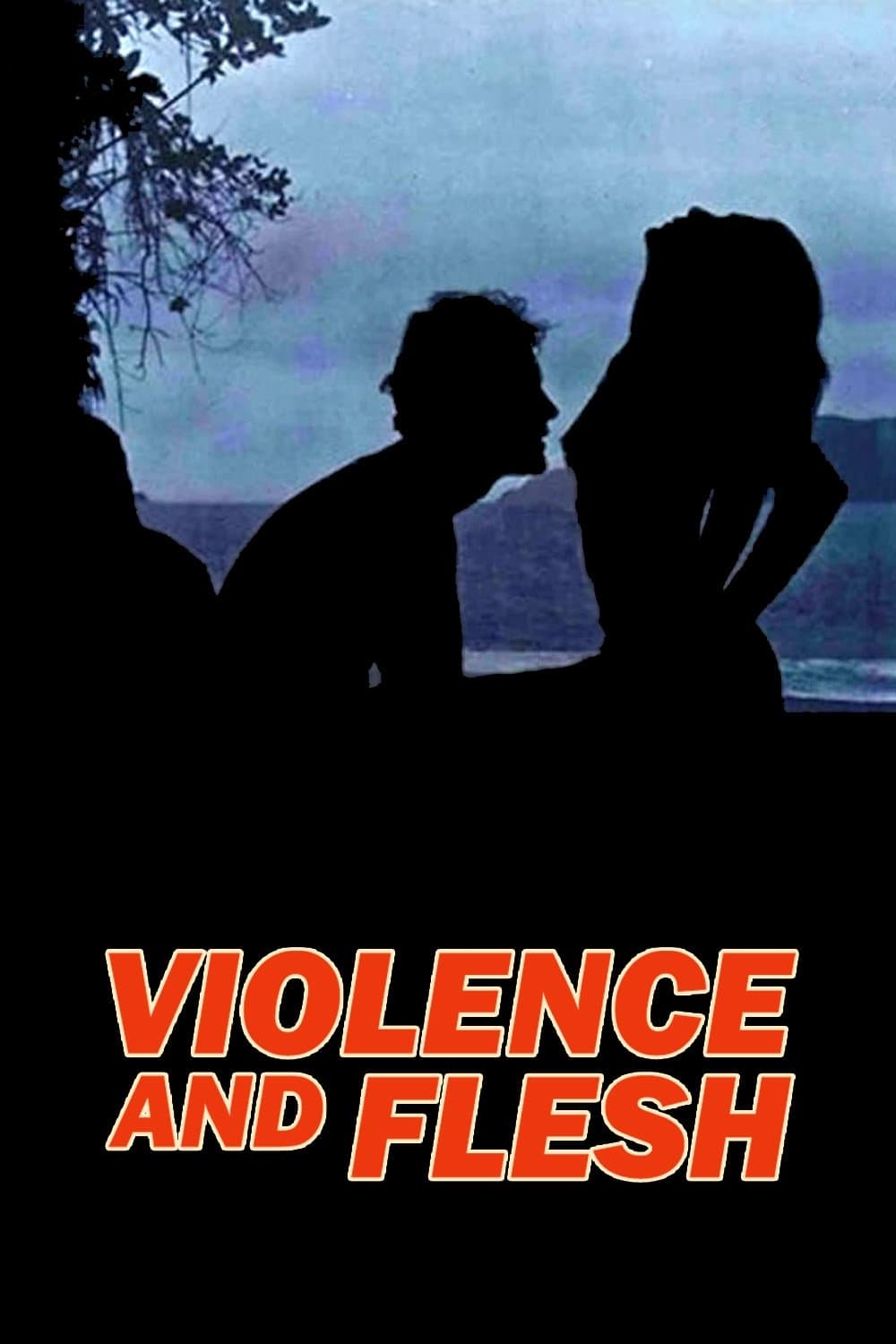 Poster Violence and Flesh
