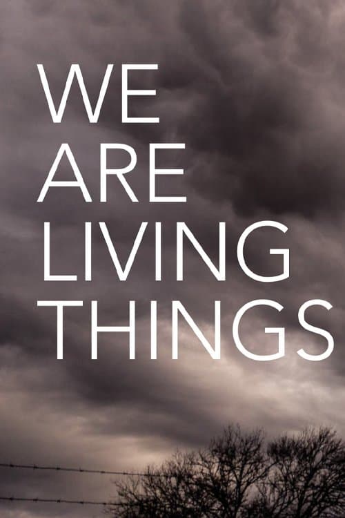 Poster We Are Living Things