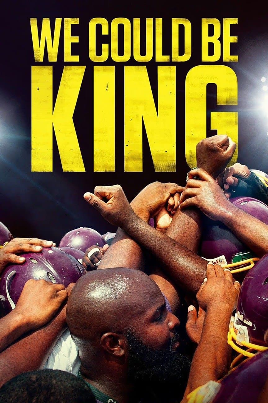 Poster We Could Be King