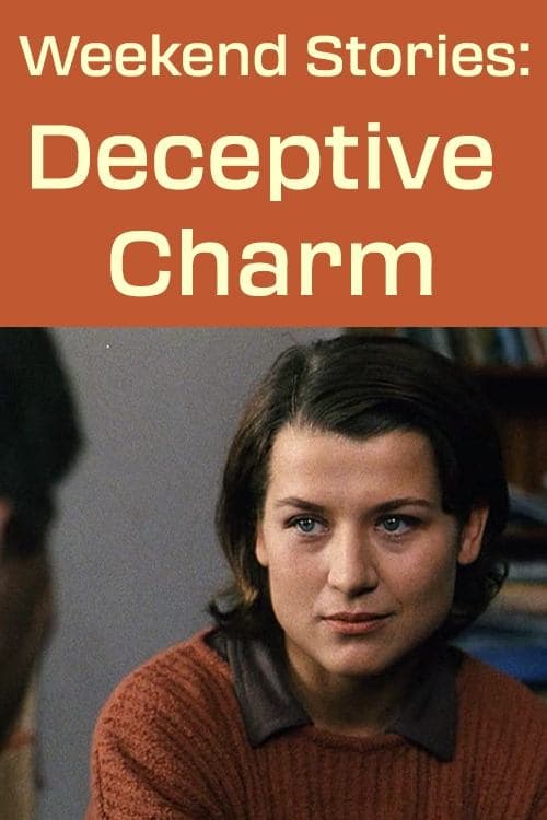 Poster Weekend Stories: Deceptive Charm