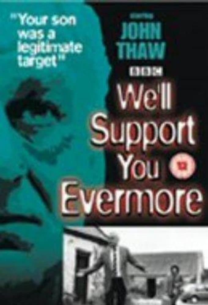 Poster We'll Support You Evermore