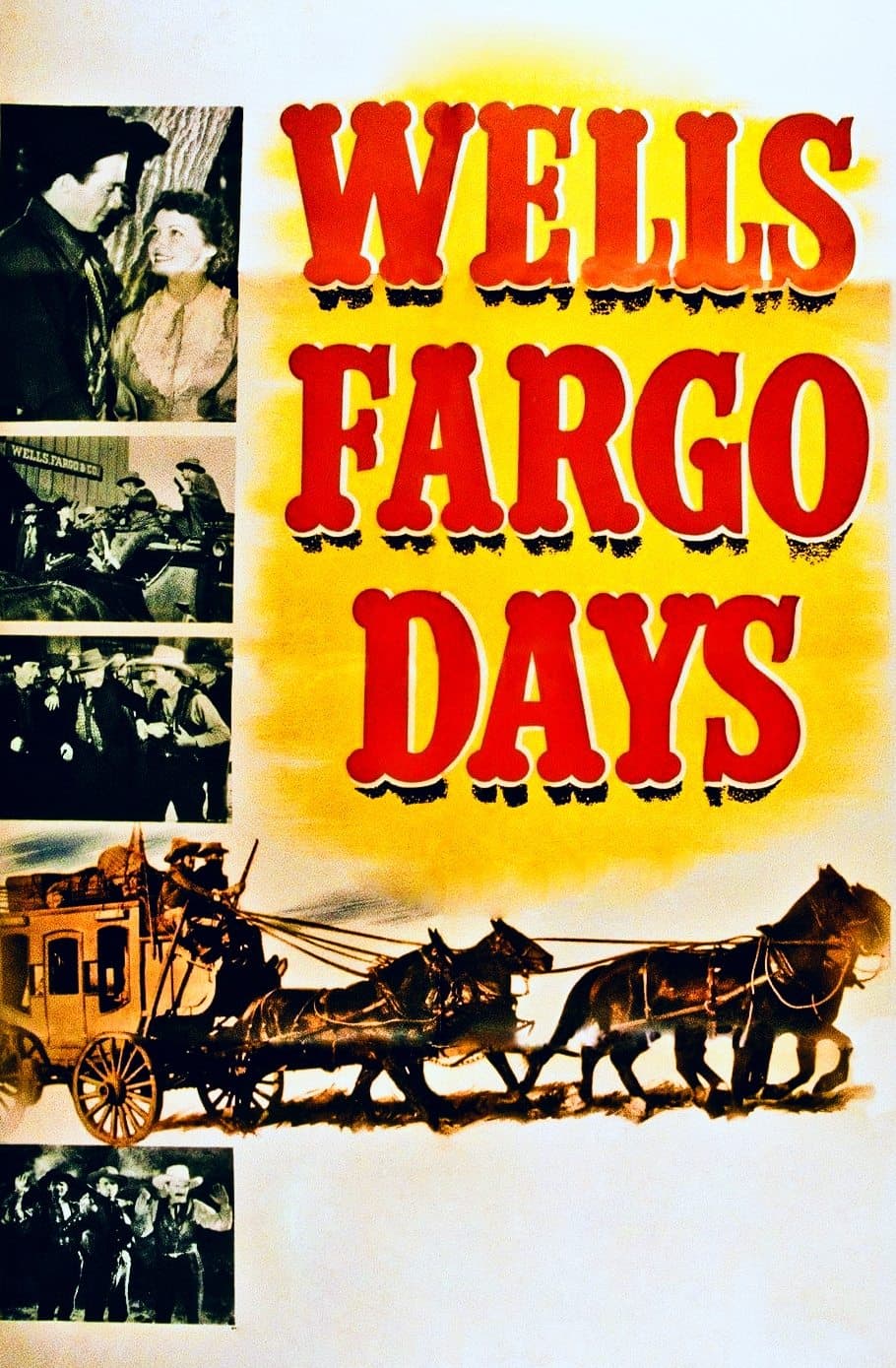 Poster Wells Fargo Days
