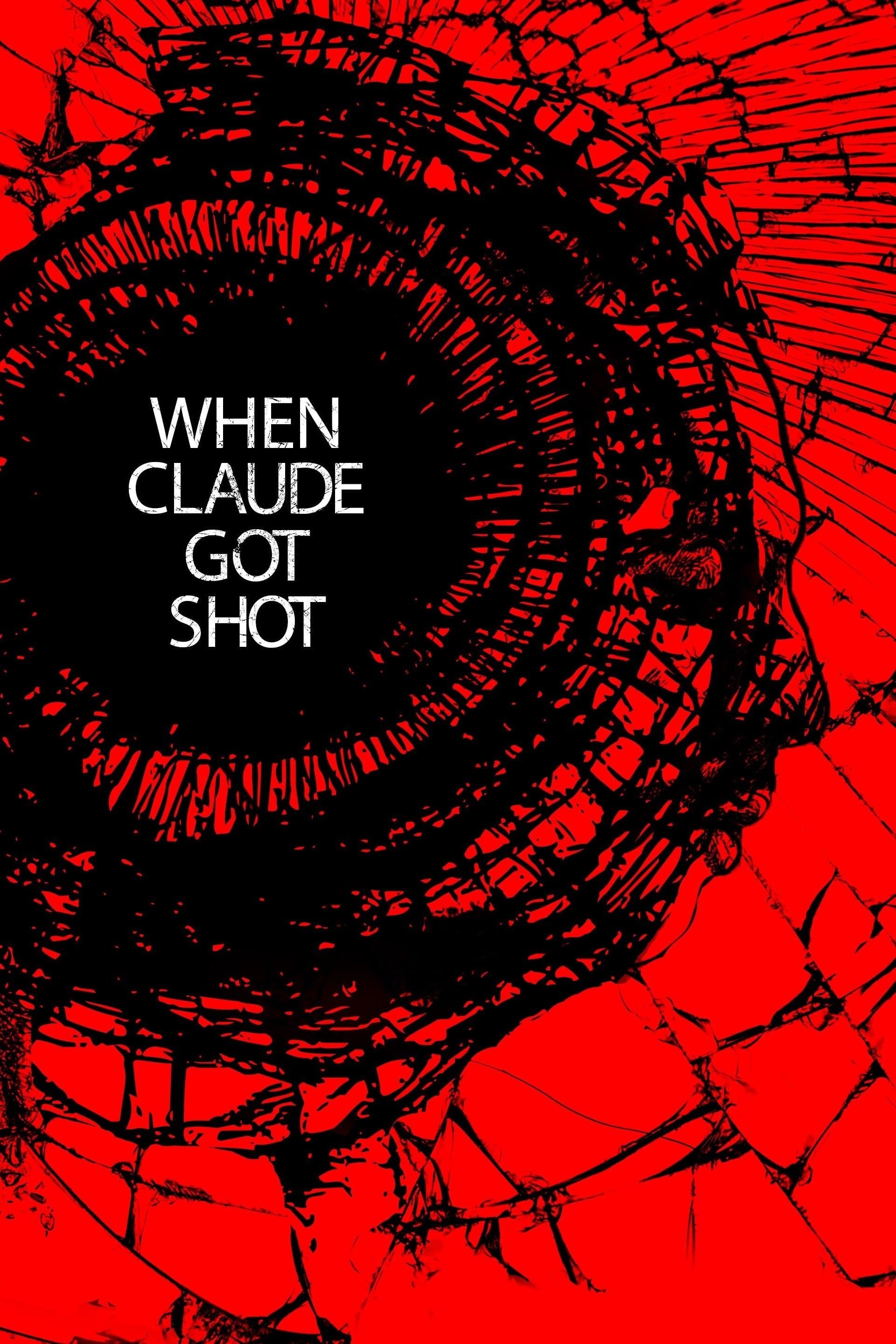 Poster When Claude Got Shot
