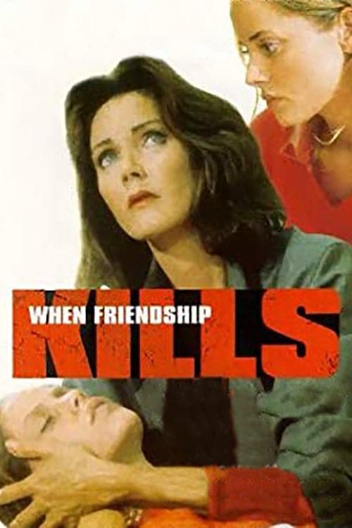 Poster When Friendship Kills