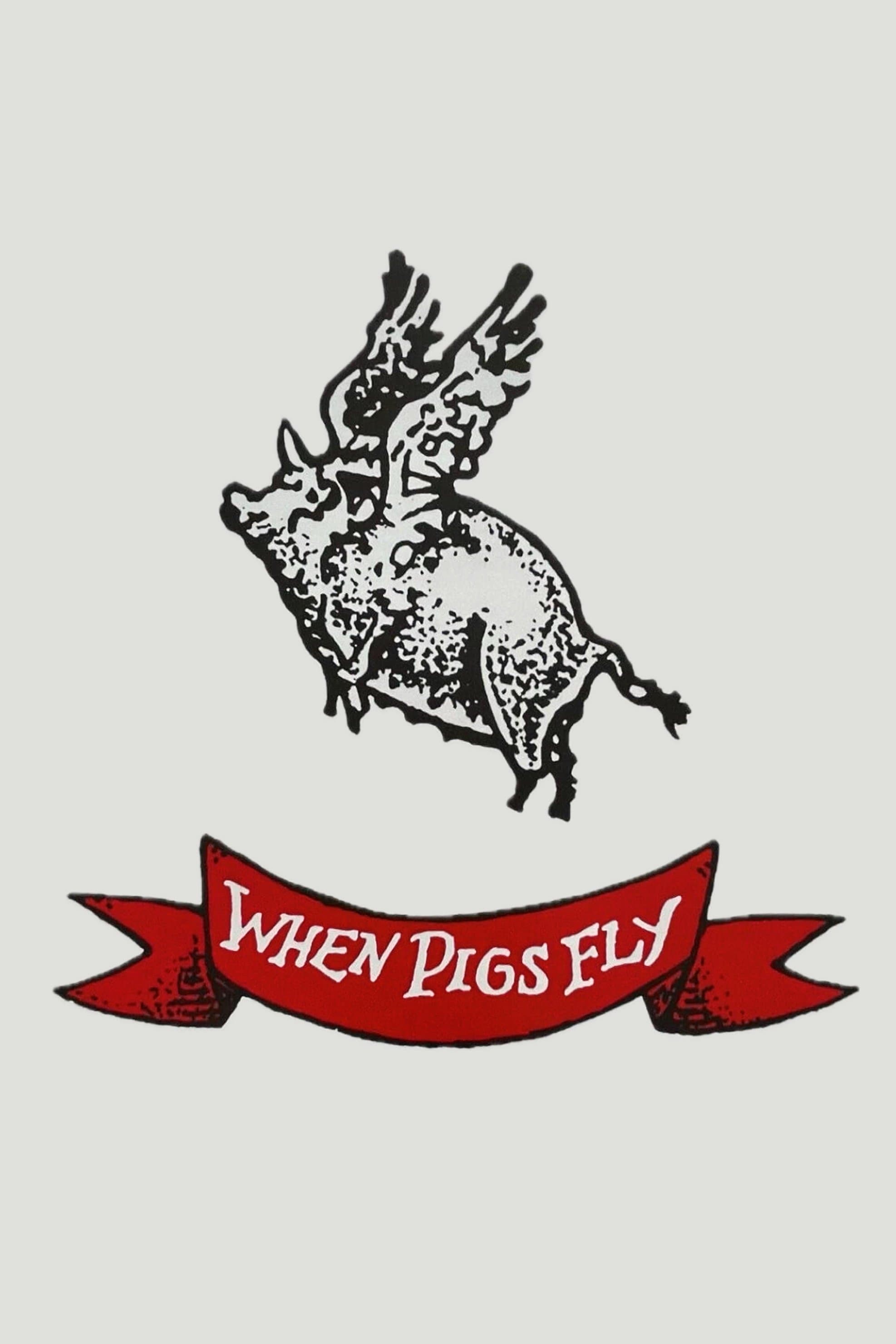 Poster When Pigs Fly