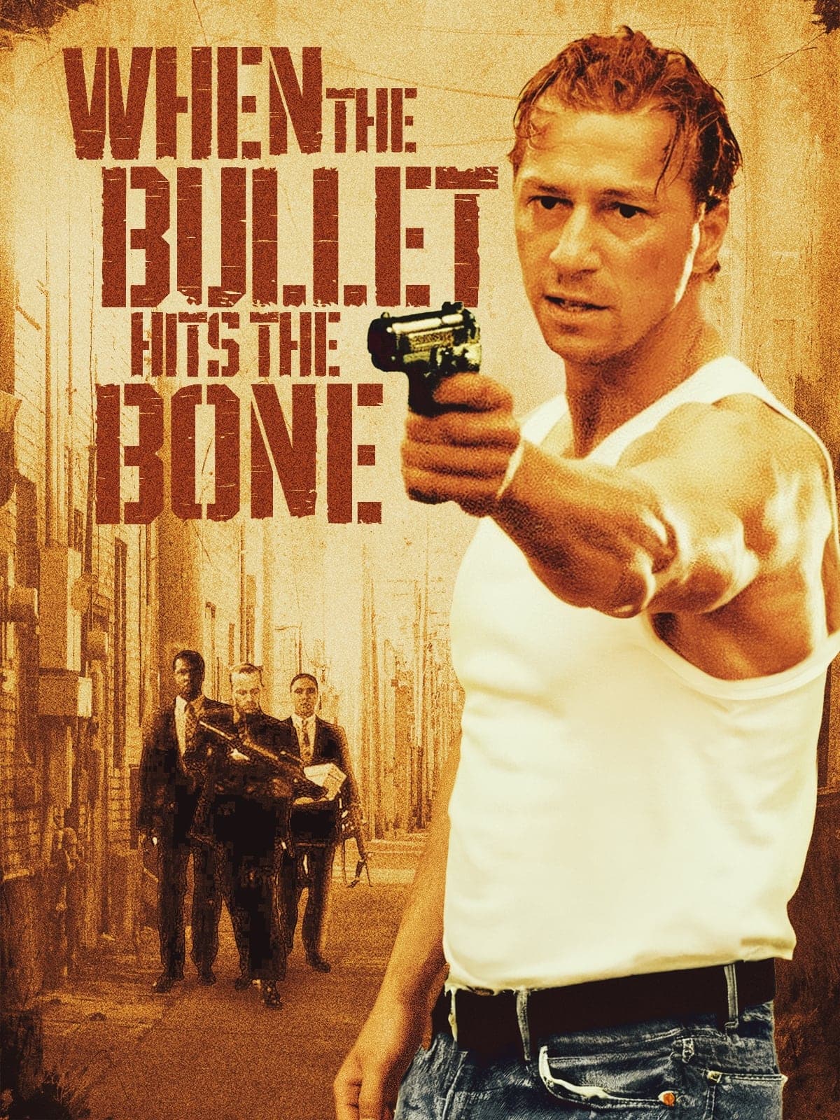 Poster When the Bullet Hits the Bone