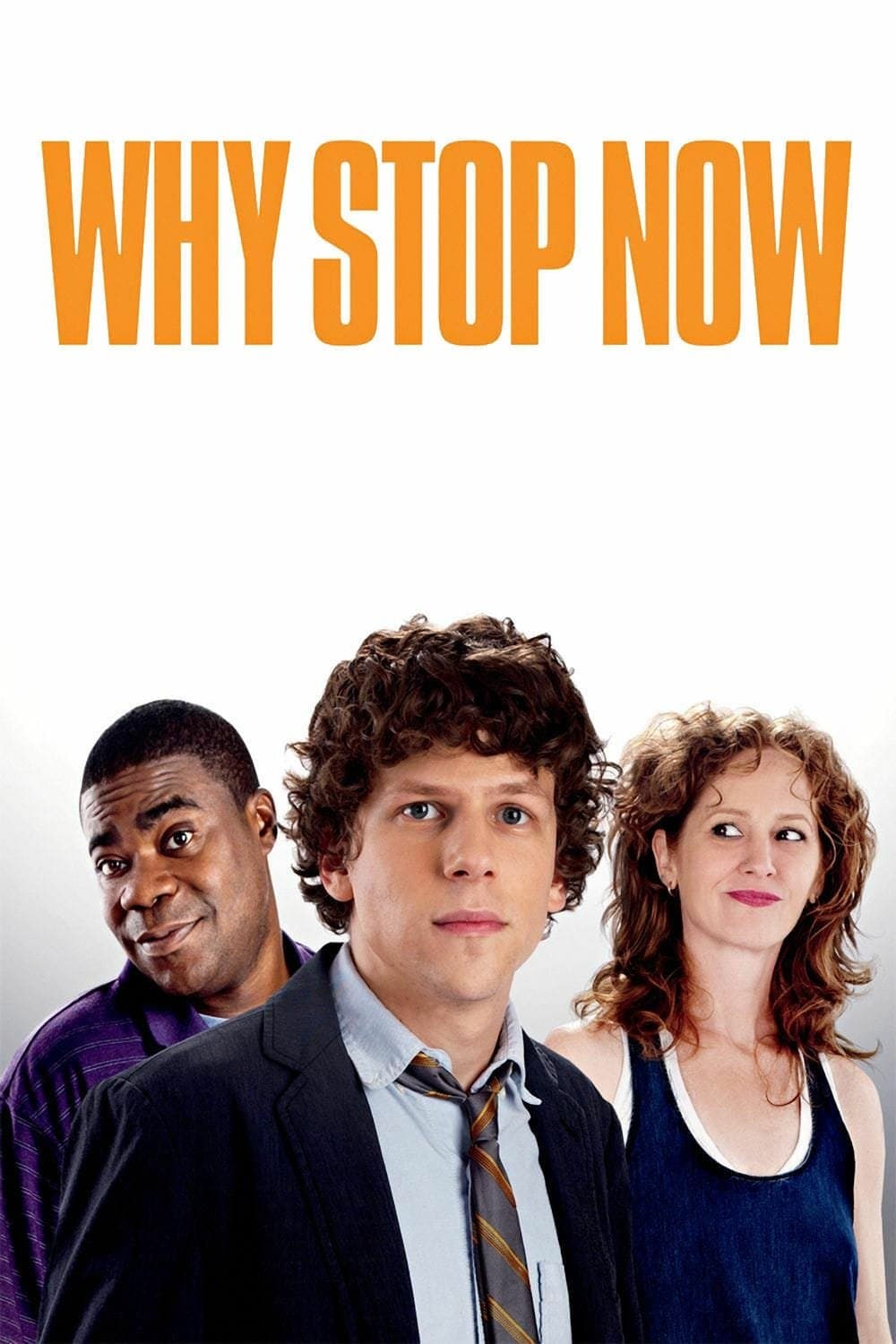 Poster Why Stop Now?