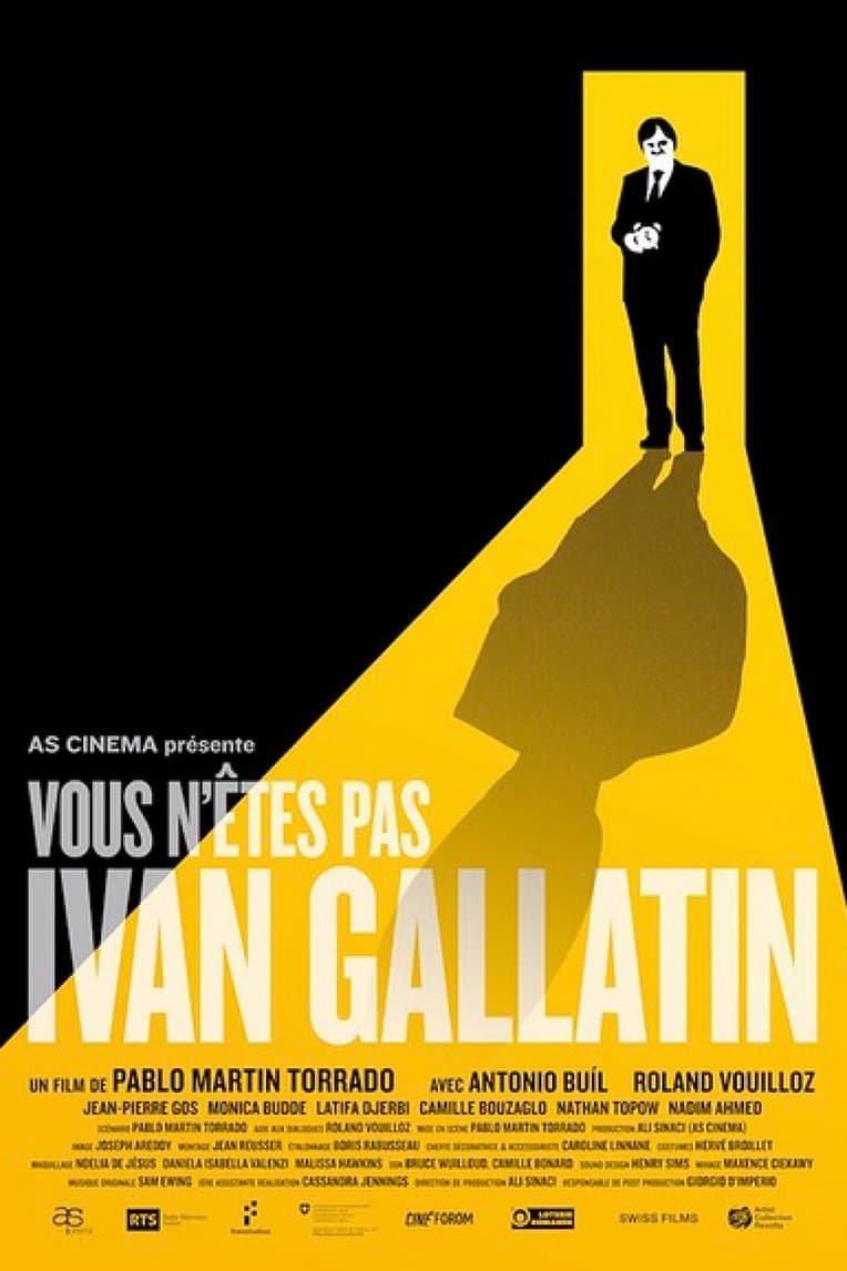 Poster You Are Not Ivan Gallatin