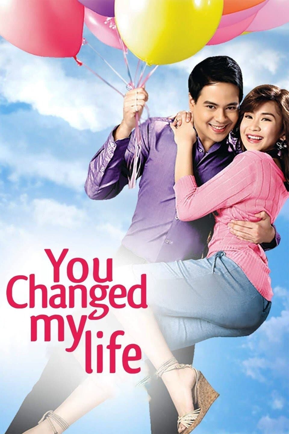 Poster You Changed My Life