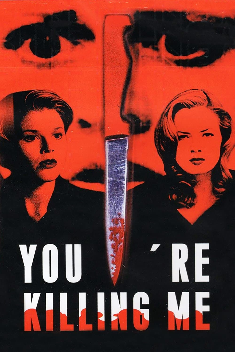 Poster You're Killing Me...