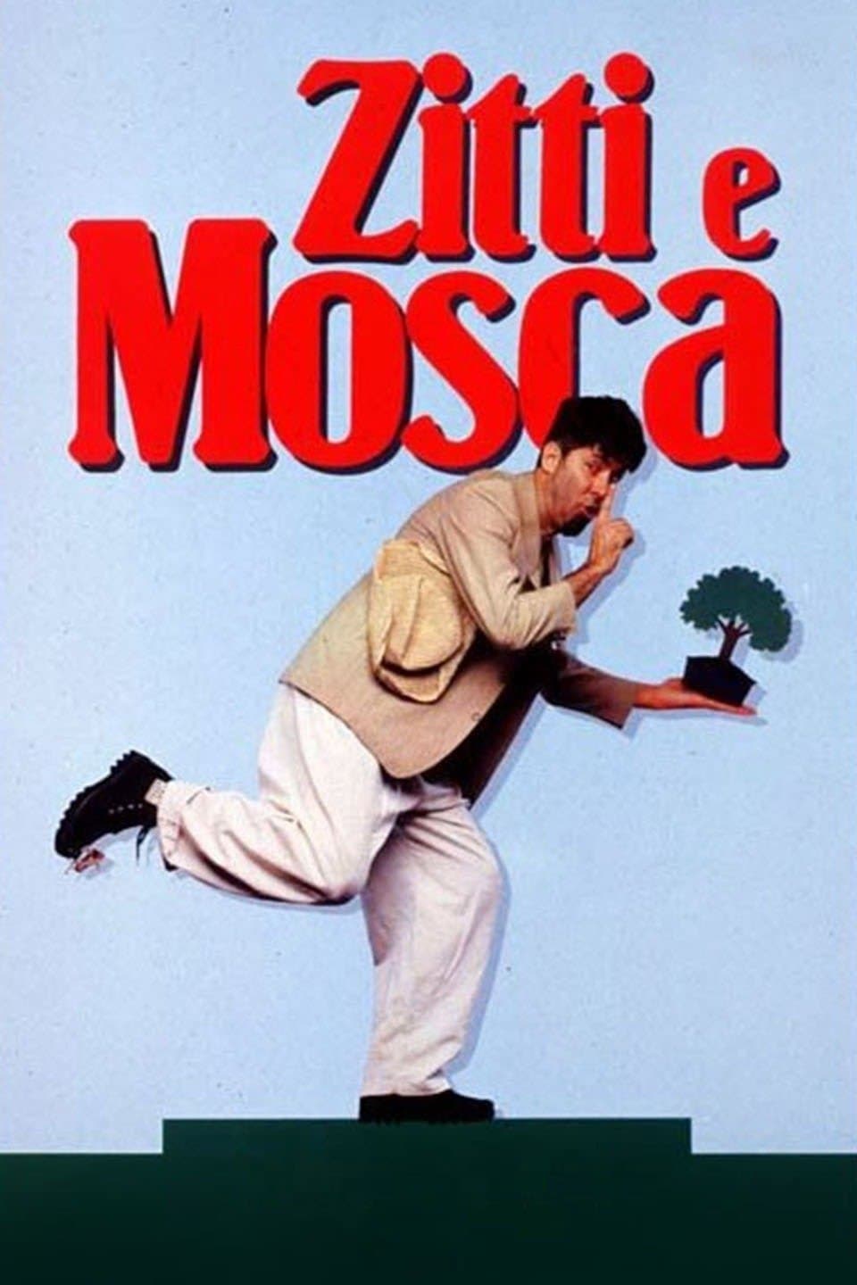 Poster Zitti e mosca