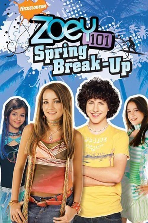 Poster Zoey 101: Spring Break-Up