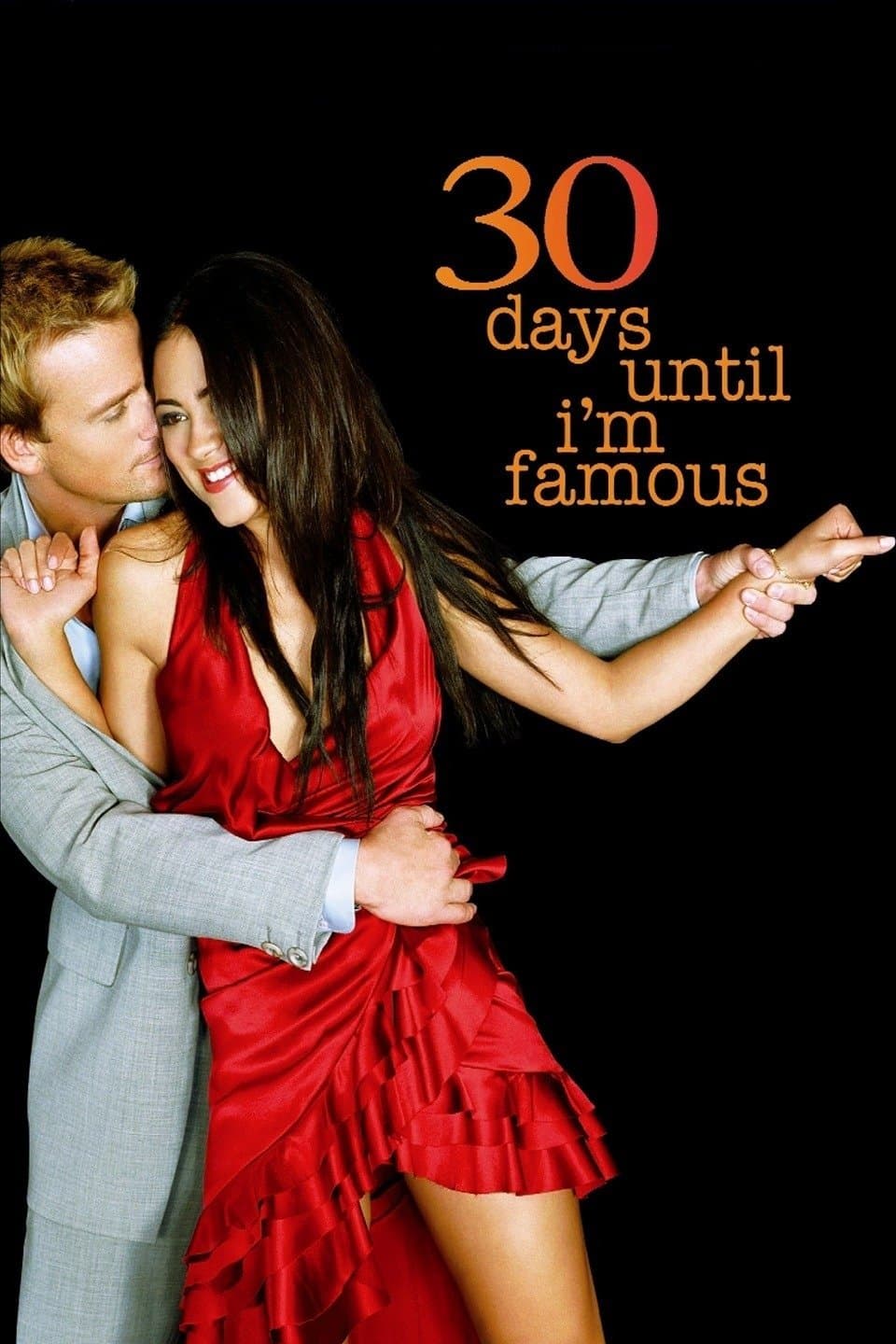 Poster 30 Days Until I'm Famous