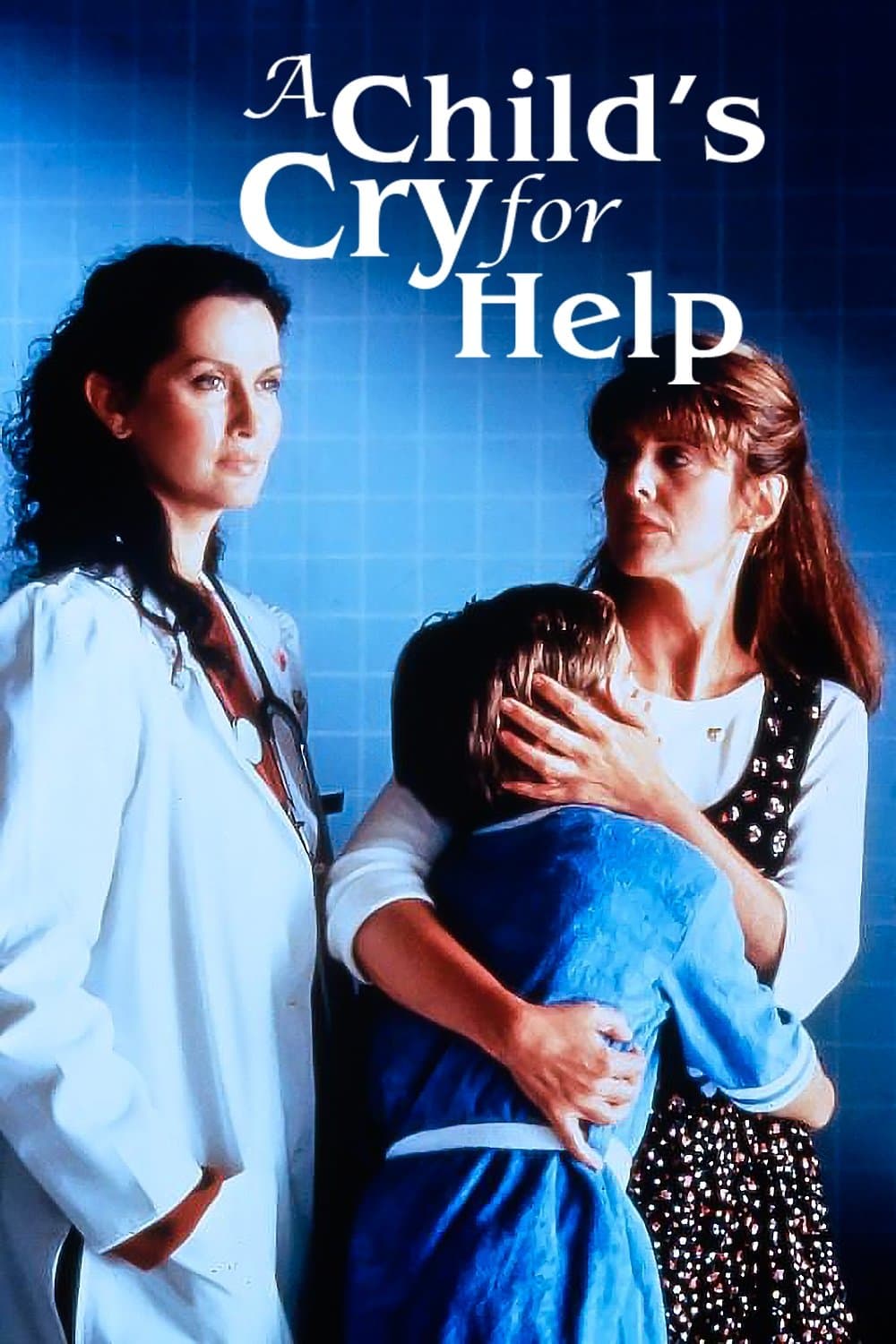Poster A Child's Cry for Help
