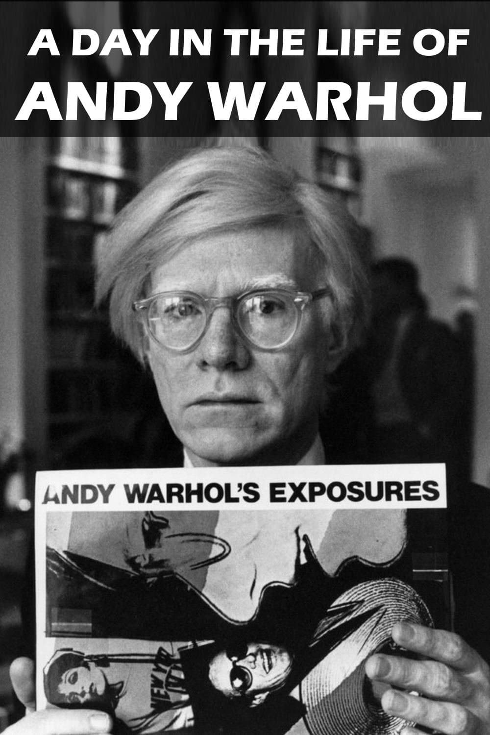 Poster A Day in the Life of Andy Warhol