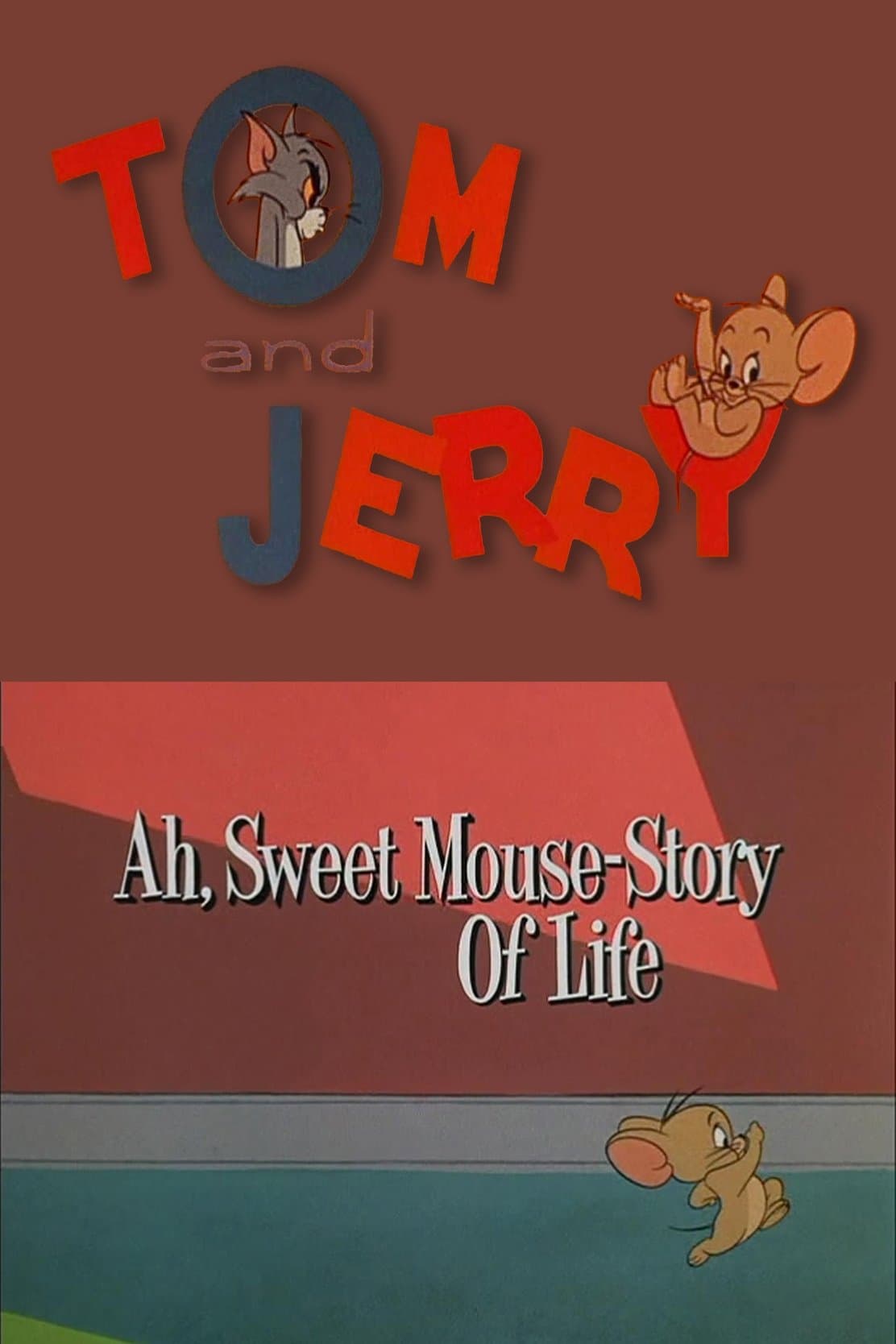 Poster Ah, Sweet Mouse-Story Of Life
