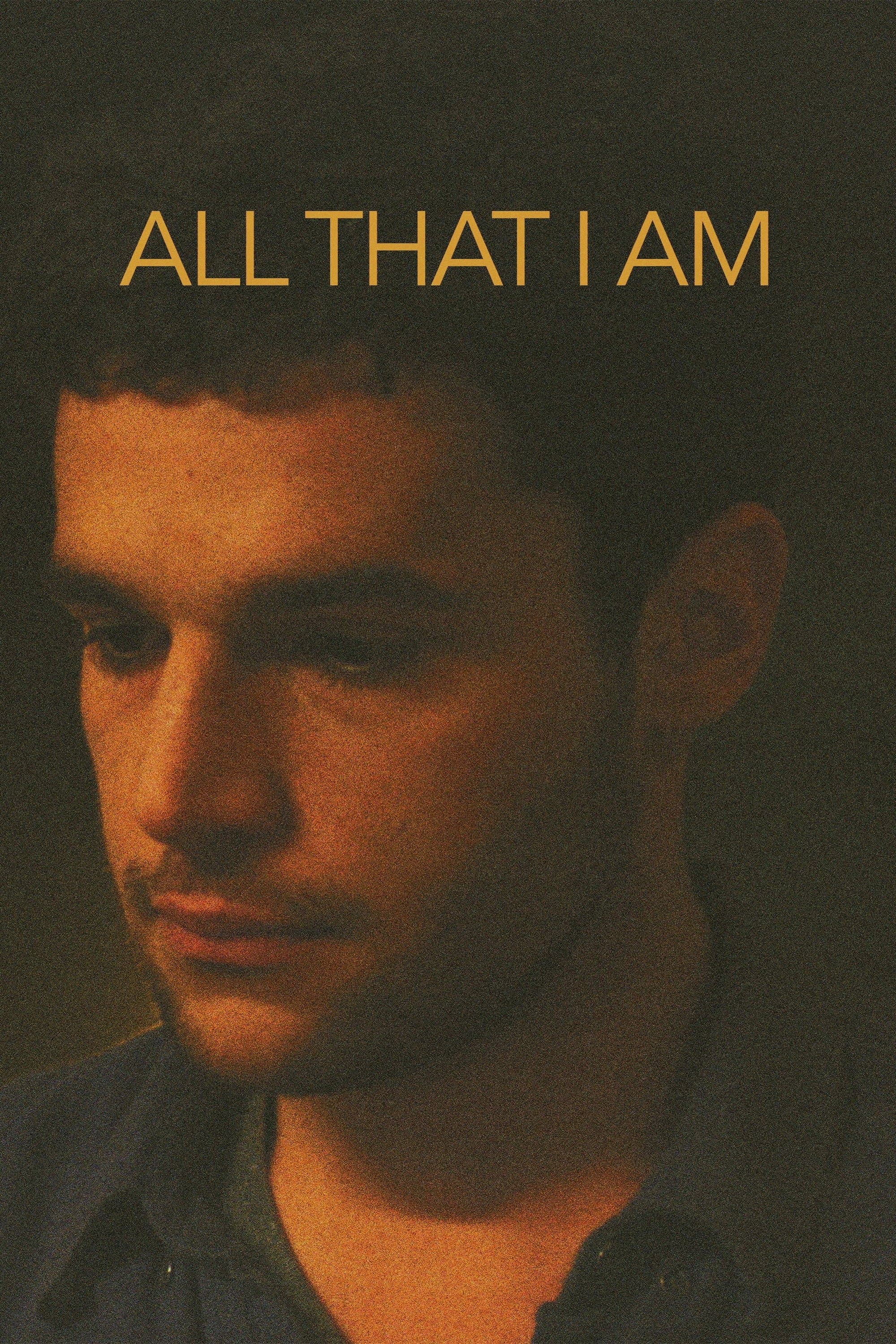 Poster All That I Am