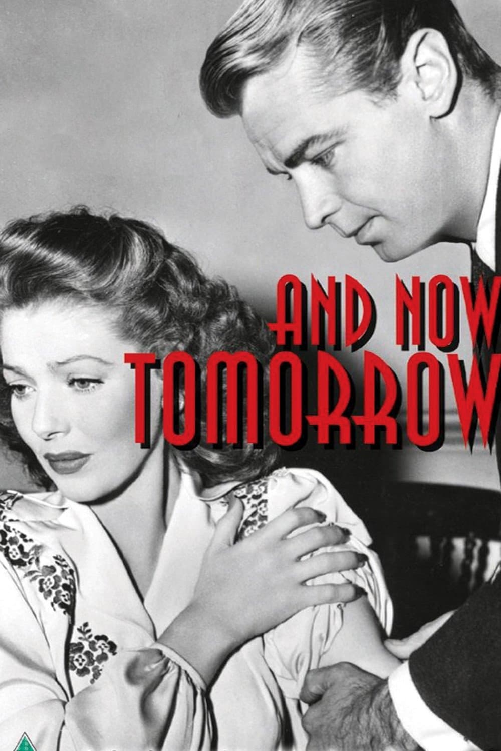 Poster And Now Tomorrow