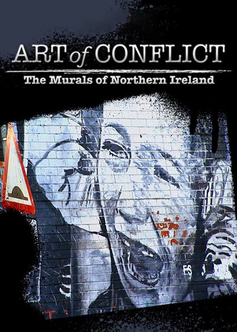 Poster Art of Conflict: The Murals of Northern Ireland